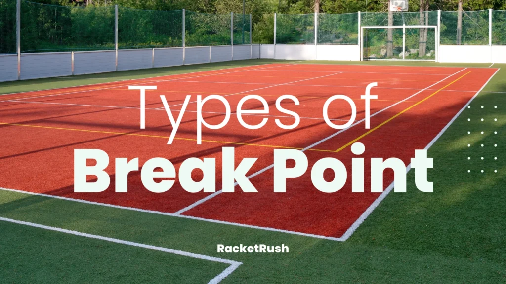Types of Break Points